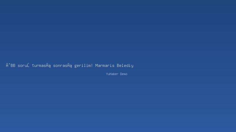 İBB soruşturması sonrası gerilim! Marmaris Belediye Başkanı Acar Ünlü hakkında mahkeme kararını verdi